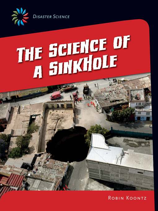 Title details for The Science of a Sinkhole by Robin Koontz - Available